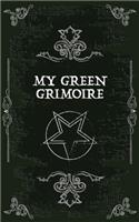 My Green Pocket Grimoire: Blank Spell Book of Shadows - Blank Traditional Spells: 100 Sheets / 200 Pages 5" X 8" (12.7 X 20.32cm) Pentacle Paperback Notebook/Journal(8 Atlantic Spellbooks)