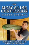 Mescaline Confession