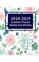 2018-2019 Academic Planner Weekly and Monthly