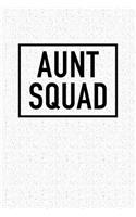 Aunt Squad