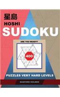 Hoshi Sudoku. Are You Ready?: 400+ Puzzles Very Hard Levels. Holmes Presents to Your Attention a Book of Logical Game.(Plus 250 Sudoku and 250 Puzzles That Can Be Printed).