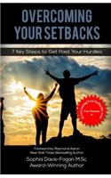 Overcoming Your Setbacks: 7 Key Steps to Get Past Your Hurdles(English)