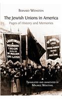 The Jewish Unions in America