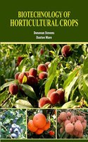 Biotechnology of Horticultural Crops by Donovan Stevens & Daxton Ware