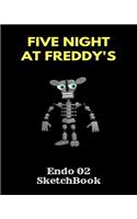 Endo 02 Sketchbook Five Nights at Freddy's: Fnaf Fan Sketch Book for Kids and Adults Quality Paper- 100 Pages
