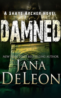 Damned: (7 Shaye Archer)
