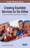 Creating Equitable Services for the Gifted: Protocols for Identification, Implementation, and Evaluation
