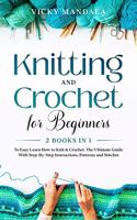 Knitting and Crochet for Beginners