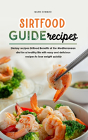 Sirtfood Guide Recipes