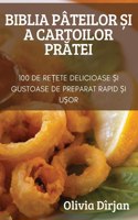Biblia Pâteilor Și a Cartoilor PrĂtei