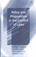 Policy and Pragmatism in the Conflict of Laws