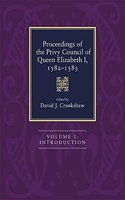 Proceedings of the Privy Council of Queen Elizabeth I, 1582-1583