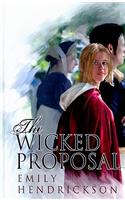 The Wicked Proposal