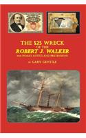 $25 Wreck of the Robert J. Walker