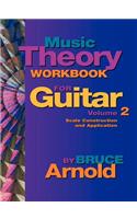 Music Theory Workbook for Guitar Volume Two