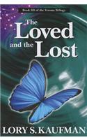 The Loved and the Lost