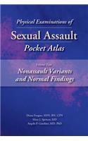 Physical Examinations of Sexual Assault Pocket Atlas, Volume Two