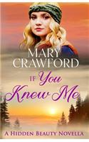 If You Knew Me: (1 Hidden Beauty Novella)