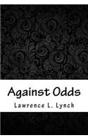 Against Odds