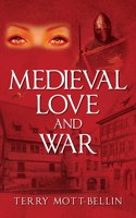 Medieval Love and War