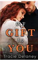 My Gift To You