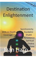 Destination Enlightenment with In-Depth Coverage