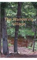 Wandering Village