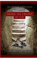 Shake the Chains of Sin