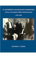 El Movimiento Nacionalista Dominicano