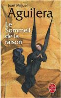 Le Sommeil de La Raison