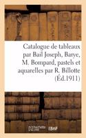 Catalogue de Tableaux Par Bail Joseph, Barye, M. Bompard, Pastels