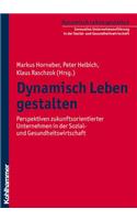 Dynamisch Leben Gestalten