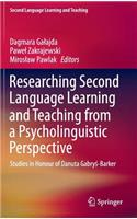 Researching Second Language Learning and Teaching from a Psycholinguistic Perspective