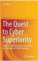 Quest to Cyber Superiority