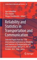 Reliability and Statistics in Transportation and Communication