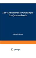 Die experimentellen Grundlagen der Quantentheorie