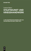Die Hauptmächte Europas Und Das Wilhelminische Reich (1890-1914)