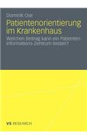 Patientenorientierung im Krankenhaus