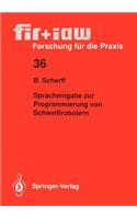 Spracheingabe Zur Programmierung Von Schweißrobotern