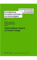 Interdisciplinary Aspects of Climate Change