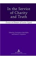In the Service of Charity and Truth