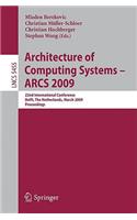 Architecture of Computing Systems - ARCS 2009