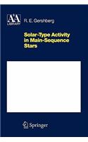 Solar-Type Activity in Main-Sequence Stars