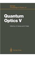 Quantum Optics V