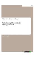 Vinkulierungsklauseln in der Aktiengesellschaft: (German)
