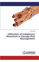 Utilization of Indigenous Botanicals in Storage Pest Management