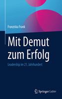 Mit Demut zum Erfolg