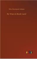 By-Ways in Book-Land