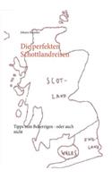 perfekten Schottlandreisen