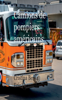 Camions de pompiers américains